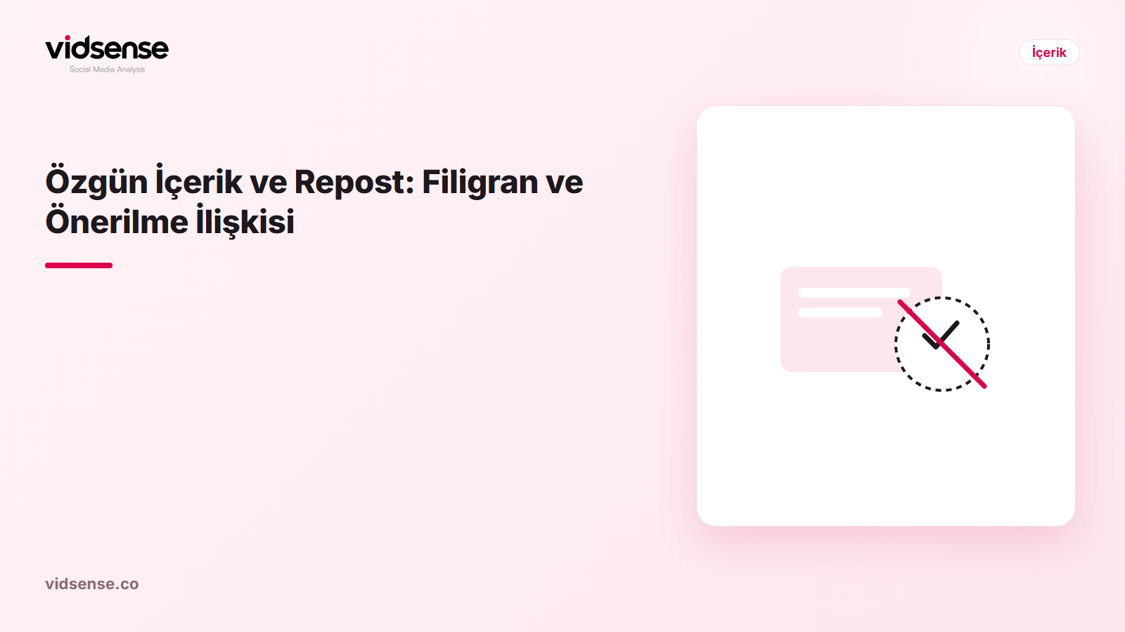 VidSense blog kapak görseli: Özgün İçerik ve Repost: Filigran ve Önerilme İlişkisi