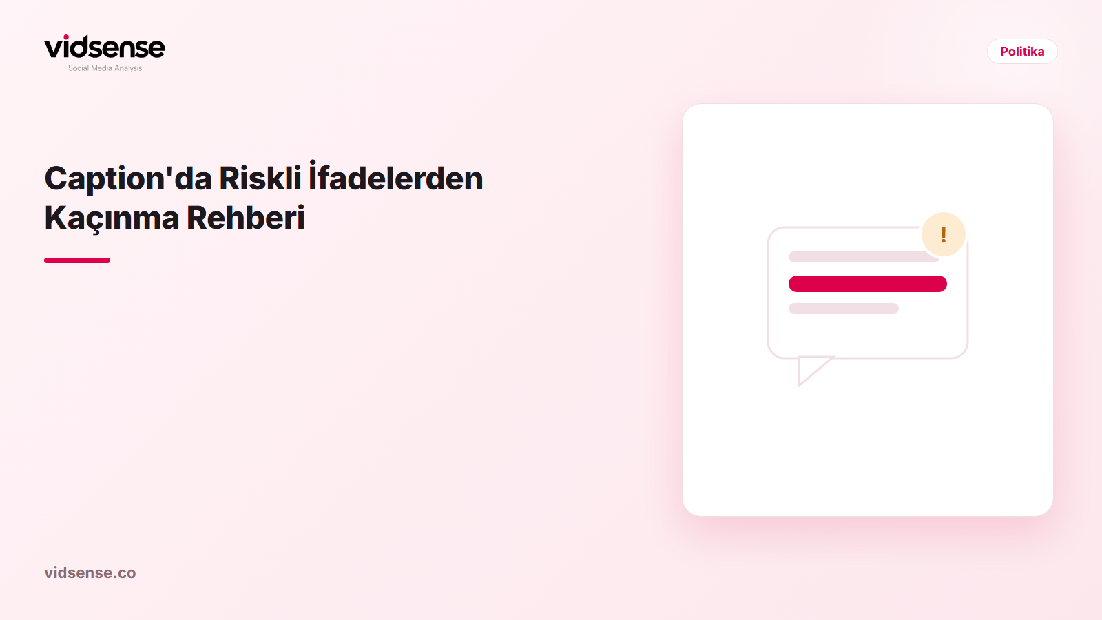 VidSense blog kapak görseli: Caption'da Riskli İfadelerden Kaçınma Rehberi